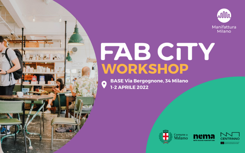 Fab City Workshop del progetto europeo Centrinno